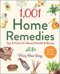 1,001 Home Remedies: Tips & Tricks for Natural Health & Beauty - Hardcover